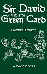 Sir David and the Green Card: A Modern Quest