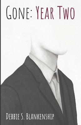 Gone: Year Two - Debbie S Blankenship - cover