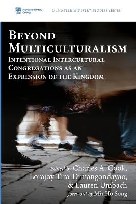 Beyond Multiculturalism: Intentional Intercultural Congregations as an Expression of the Kingdom - cover