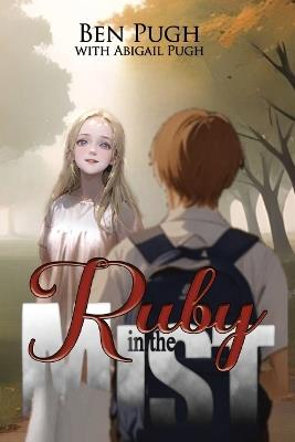 Ruby in the Mist - Ben Pugh - cover