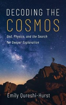 Decoding the Cosmos - Emily Qureshi-Hurst - cover