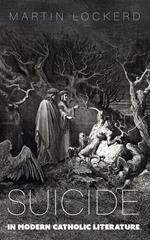 Suicide in Modern Catholic Literature