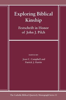 Exploring Biblical Kinship: Festschrift in Honor of John J. Pilch - cover