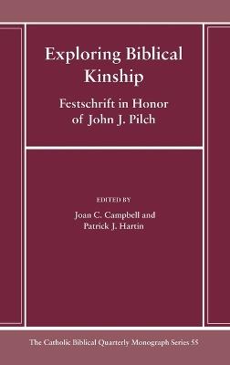 Exploring Biblical Kinship: Festschrift in Honor of John J. Pilch - cover