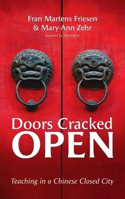 Doors Cracked Open - Fran Martens Friesen,Mary Ann Zehr - cover