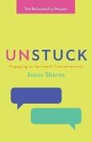 Unstuck - Steve Shores - cover