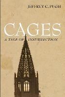 Cages - Jeffrey C Pugh - cover