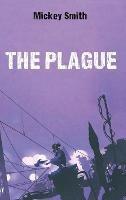 The Plague - Mickey Smith - cover