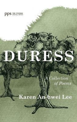 Duress - Karen An-Hwei Lee - cover