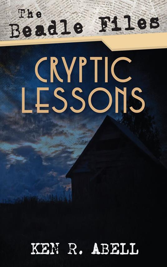 The Beadle Files: Cryptic Lessons