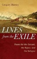 Lines from the Exile: Poems for the Outcast, the Reject, and the Refugee - Gregory Hartley - cover