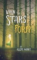 When the Stars Form - Alexis Harris - cover