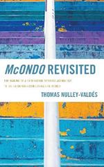 McOndo Revisited: The Making of a Generation Defining Anthology in the Latin American Literature-World