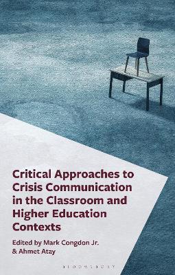 Critical Approaches to Crisis Communication in the Classroom and Higher Education Contexts - cover