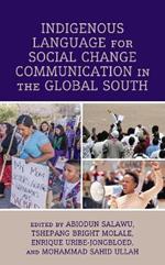 Indigenous Language for Social Change Communication in the Global South