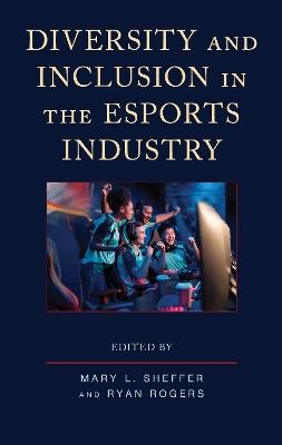 Diversity and Inclusion in the Esports Industry - cover