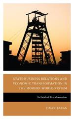 State-Business Relations and Economic Transformation in South Africa and Zimbabwe: Unfinished Transformation