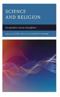 Science and Religion: Perspectives Across Disciplines - cover