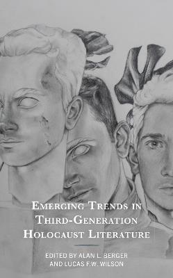 Emerging Trends in Third-Generation Holocaust Literature - cover