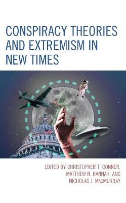 Conspiracy Theories and Extremism in New Times - cover