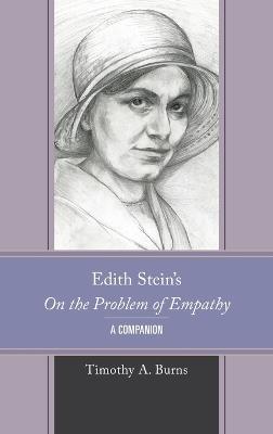Edith Stein's On the Problem of Empathy: A Companion - Timothy A. Burns - cover