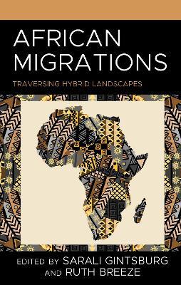African Migrations: Traversing Hybrid Landscapes - cover