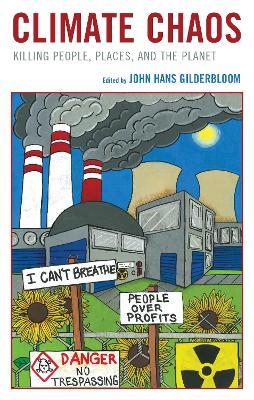 Climate Chaos: Killing People, Places, and the Planet - cover