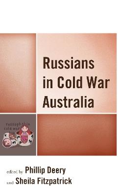Russians in Cold War Australia - cover