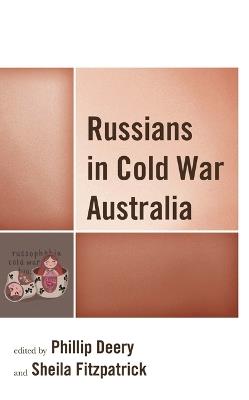 Russians in Cold War Australia - cover
