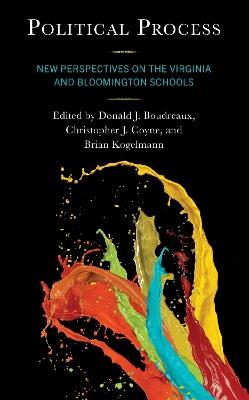 Political Process: New Perspectives on the Virginia and Bloomington Schools - cover