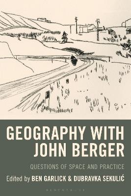 Geography with John Berger: Questions of Space and Practice - cover