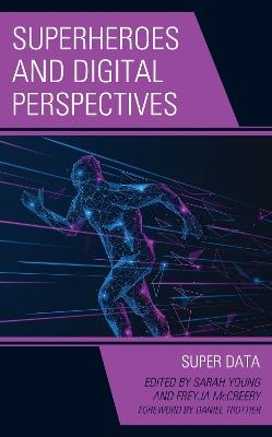 Superheroes and Digital Perspectives: Super Data - cover