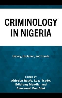 Criminology in Nigeria: History, Evolution, and Trends - cover
