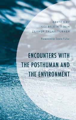 Encounters with the Posthuman and the Environment - cover