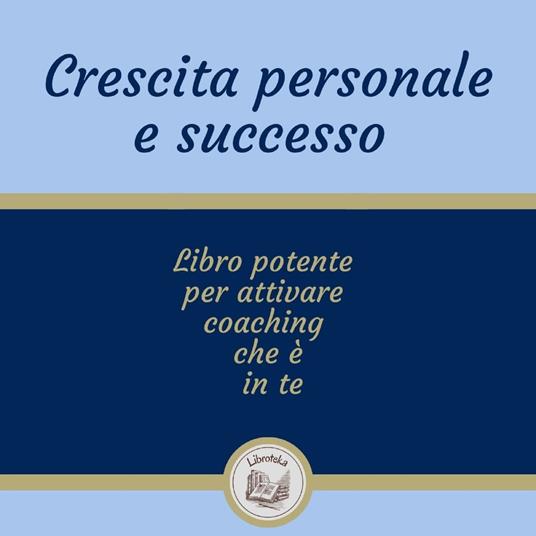 Crescita Personale E Successo