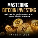Mastering bitcoin investing