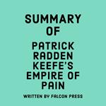 Summary of Patrick Radden Keefe's Empire of Pain