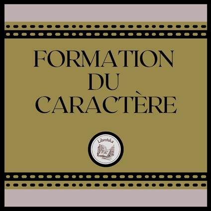Formation Du Caractère