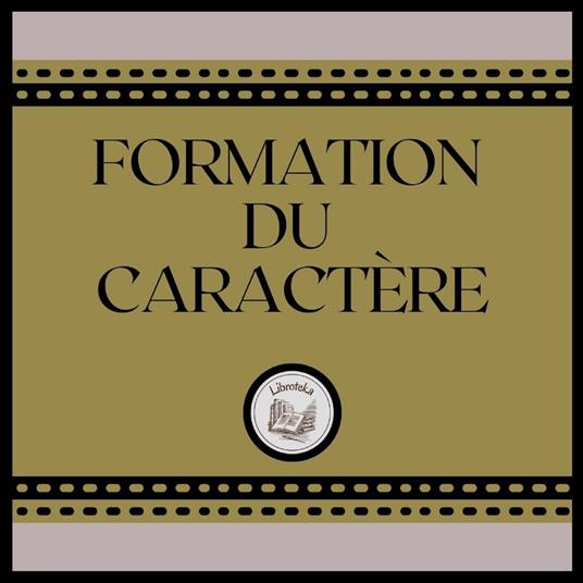 Formation Du Caractère