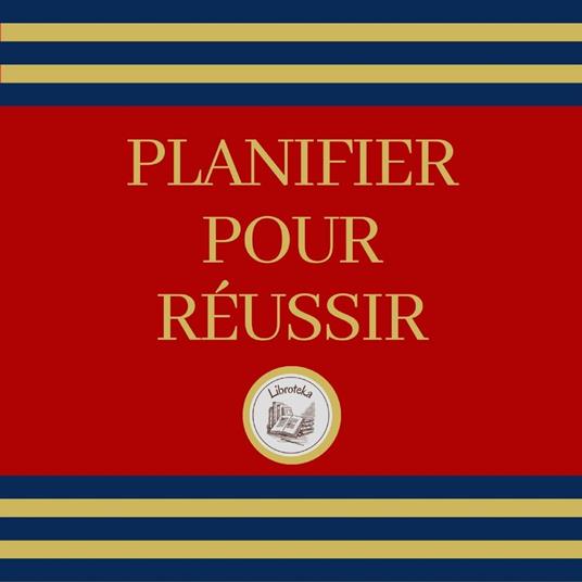 Planifier Pour Réussir