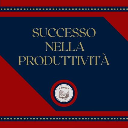 Successo nella produttività