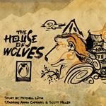 House of Wolves, The
