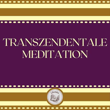 Transzendentale Meditation