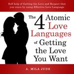 Four Atomic Love Languages of Getting The Love You Want, The