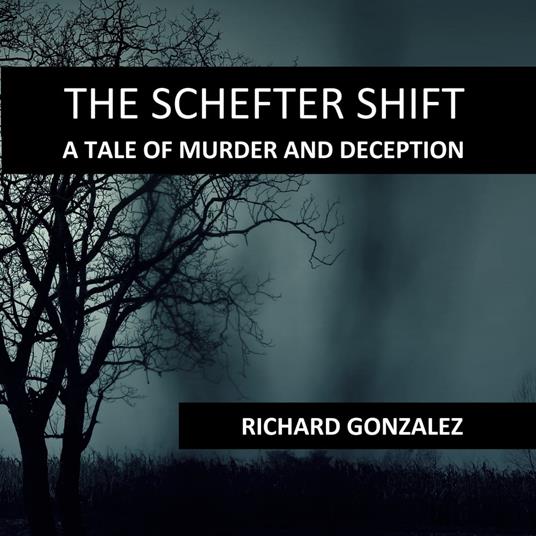 SCHEFTER SHIFT, THE