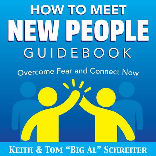 How To Meet New People Guidebook
