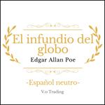 El infundio del globo