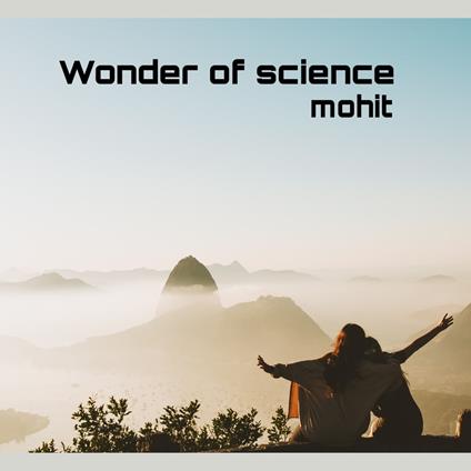 Wonder of science
