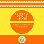 Meditare con la mente