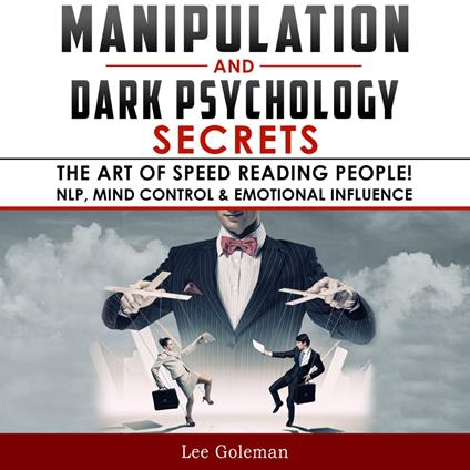 MANIPULATION AND DARK PSYCHOLOGY SECRETS